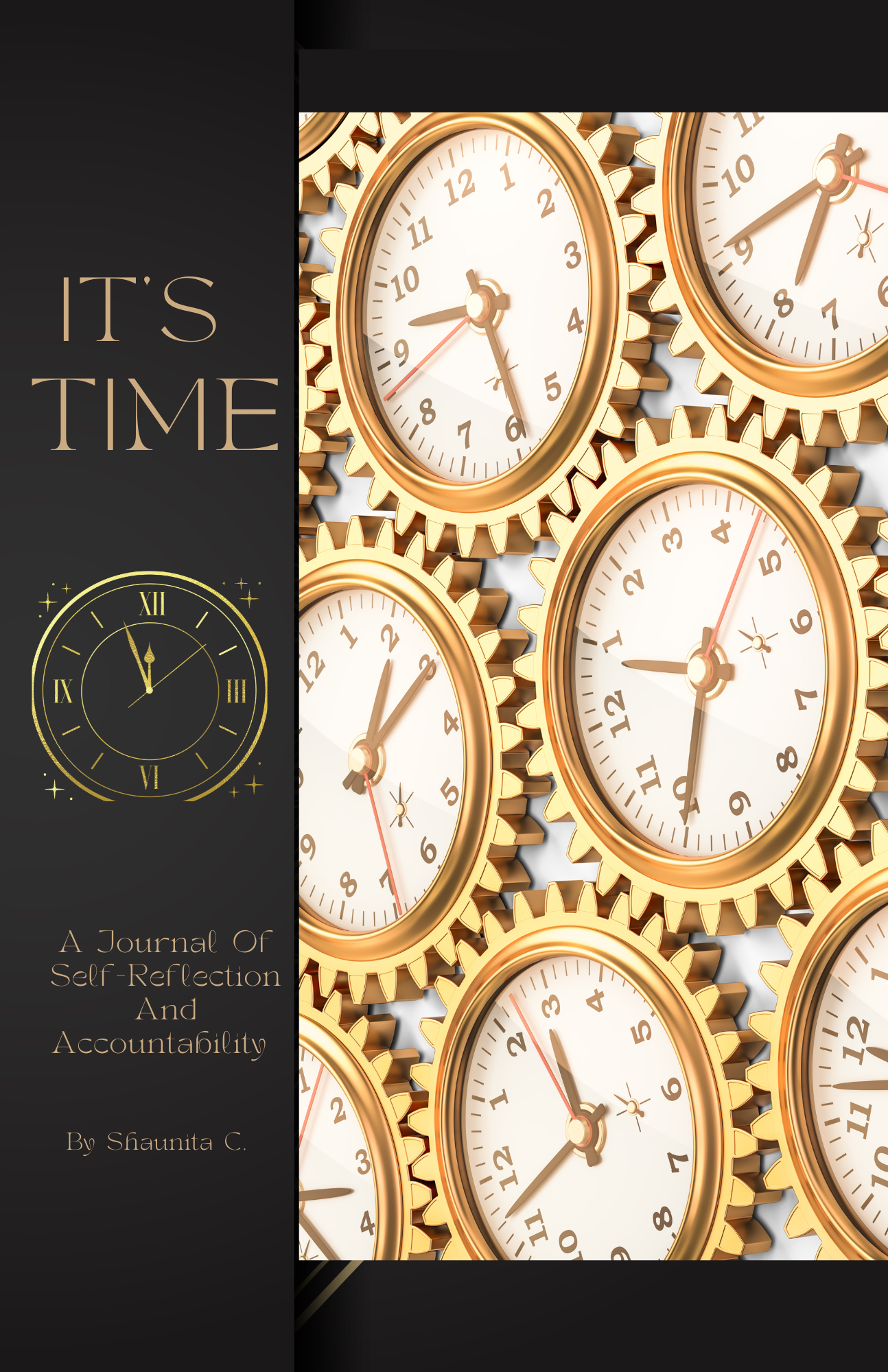 It's Time "A Journal of Self-Reflection and Accountability